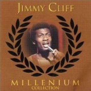 Album Jimmy Cliff - Millenium Collection