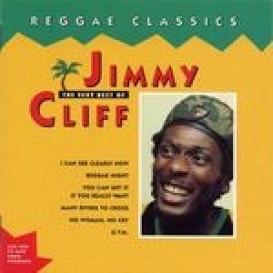Reggae Classics – The Very Best of Jimmy Cliff - album