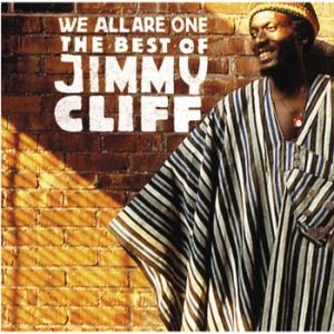 Album Jimmy Cliff - We All Are One – The Best of Jimmy Cliff