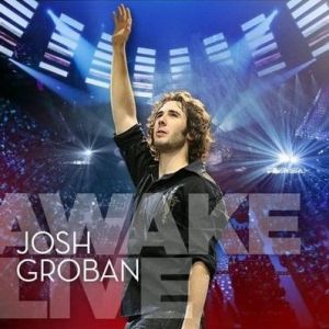 Album Josh Groban - Awake Live