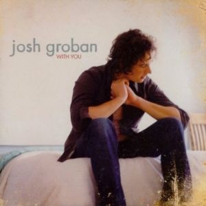 Album Josh Groban - With You