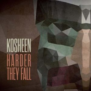 Kosheen Harder They Fall, 2013