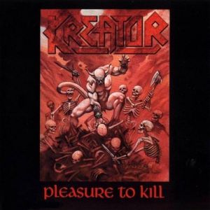 Album Kreator - Pleasure to Kill