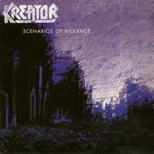 Album Scenarios of Violence - Kreator