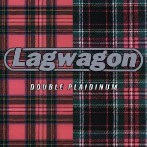 Album Double Plaidinum - Lagwagon