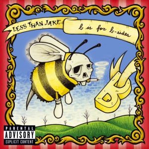 Album B Is for B-sides - Less Than Jake
