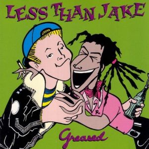 Album Less Than Jake - Greased