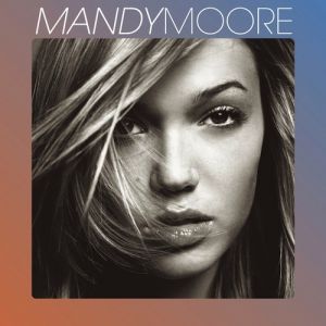 Album Mandy Moore - Mandy Moore