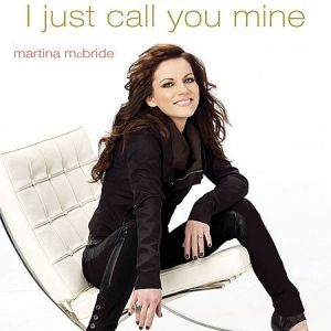 Album Martina McBride - I Just Call You Mine