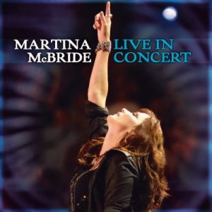 Album Live in Concert - Martina McBride