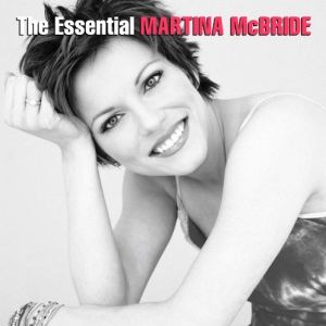 Album The Essential Martina McBride - Martina McBride
