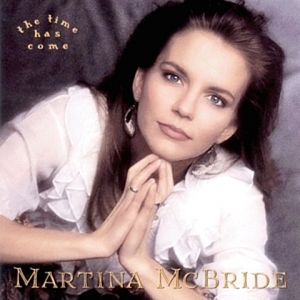 Martina McBride The Time Has Come, 1992
