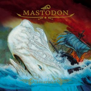 Album Mastodon - Leviathan