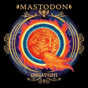 Album Mastodon - Oblivion