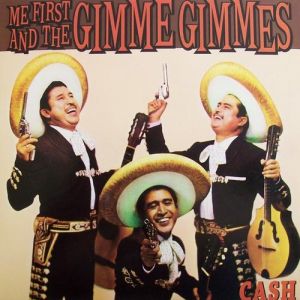 Album Me First and the Gimme Gimmes - Cash