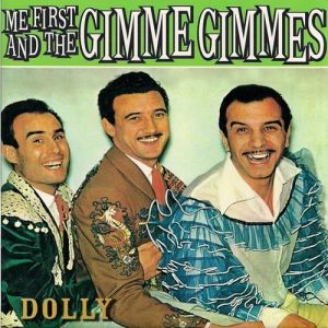 Album Me First and the Gimme Gimmes - Dolly
