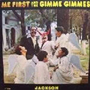 Album Me First and the Gimme Gimmes - Jackson