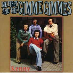 Album Me First and the Gimme Gimmes - Kenny