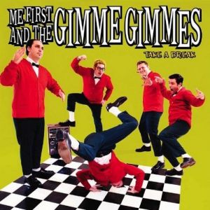 Album Me First and the Gimme Gimmes - Take a Break