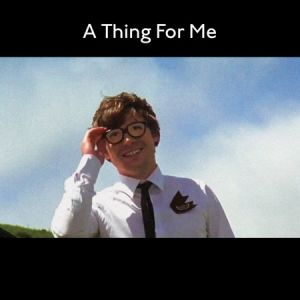 A Thing For Me - album