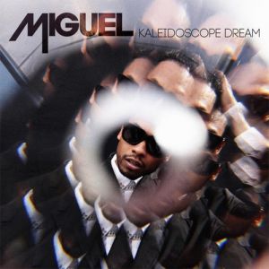 Album Miguel - Kaleidoscope Dream