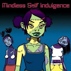 Album Mindless Self Indulgence - Frankenstein Girls Will Seem Strangely Sexy