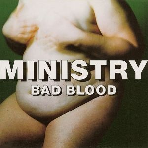 Album Ministry - Bad Blood
