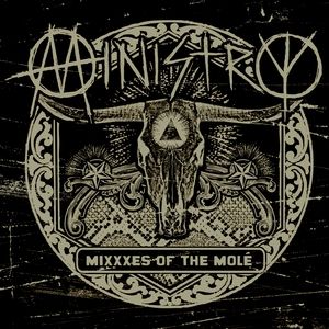 MiXXXes of the Molé - Ministry