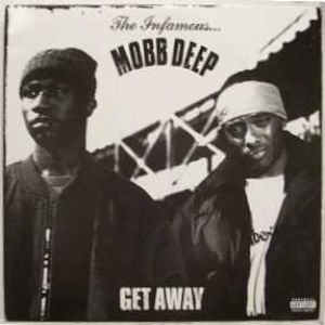 Album Mobb Deep - Get Away