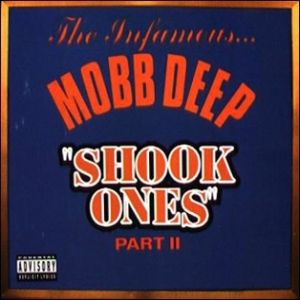 Album Mobb Deep - Shook Ones (Part II)