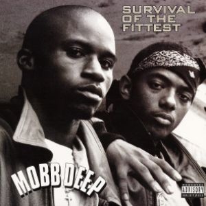 Album Mobb Deep - Survival of the Fittest