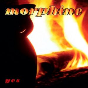 Album Morphine - Yes
