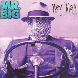Album Mr. Big - Hey Man