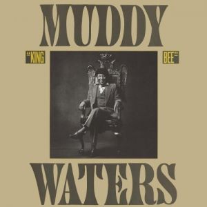 Album Muddy Waters - King Bee