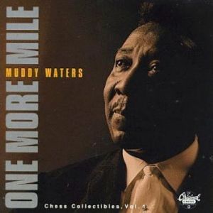 Album Muddy Waters - One More Mile