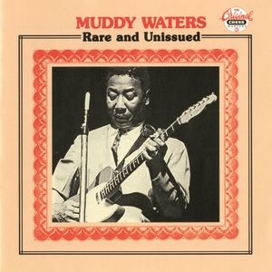 Album Muddy Waters - Rare and Unissued