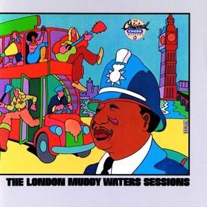 Muddy Waters The London Muddy Waters Sessions, 1989