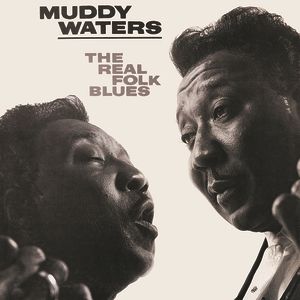 Album Muddy Waters - The Real Folk Blues