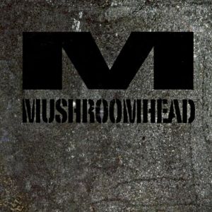 Album Mushroomhead - Mushroomhead
