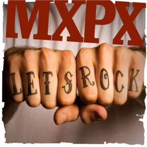 Album MxPx - Let