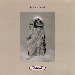 Album Orbital - Are We Here?