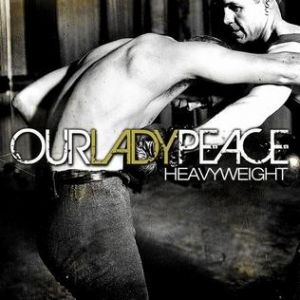 Our Lady Peace Heavyweight, 2011