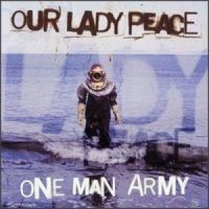 Album Our Lady Peace - One Man Army