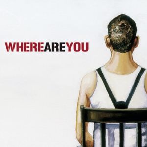 Album Where Are You? - Our Lady Peace