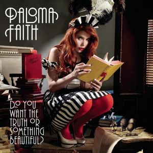 Album Paloma Faith - Do You Want the Truth or Something Beautiful?