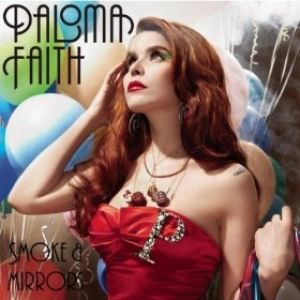 Paloma Faith Smoke & Mirrors, 2010