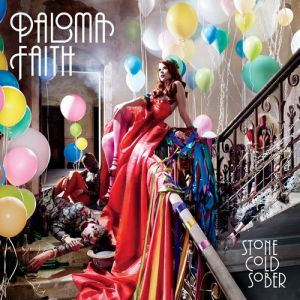 Album Stone Cold Sober - Paloma Faith