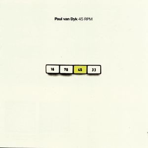 Album Paul van Dyk - 45 RPM