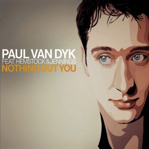 Album Paul van Dyk - Nothing But You