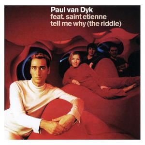 Album Paul van Dyk - Tell Me Why (The Riddle)